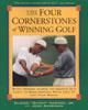 Butch Harmon: Four Cornerstones Of Winning Golf