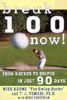 Break 100 Now!