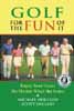 Golf For The Fun Of It