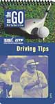 On The Go Golf Guide: Driving Tips