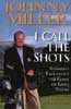 Johnny Miller: I Call the golf shots