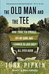 Old Man And The Tee