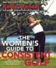 Women's Guide To Consistent Golf