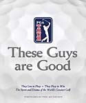 PGA Tour: These Guys Are Good