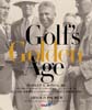 Golf�s Golden Age