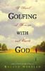 Golfing With God