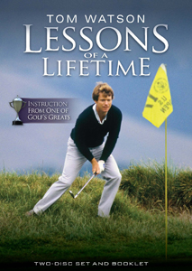 Tom Watson - Lessons of a Lifetime DVD