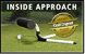 Golf Equipment: Inside Approach