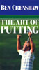 Ben Crenshaw: The Art Of Putting