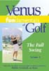 Venus On The FUNdamentals Volume 2: The Full Swing DVD